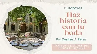 Finca el Gasco. Episodio 4. Haz Historia con Tu Boda.