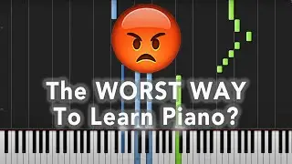 Why I Hate Synthesia (Don't Learn Piano Like This!)