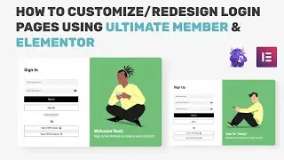 How to Customize Sign In/Sign Up Pages Using Ultimate Member & Elementor