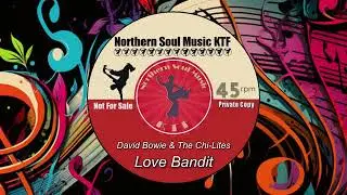 David Bowie & The Chi-Lites - Love Bandit : Northern Soul Music Videos : Best Northern Soul Songs