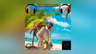 Pzed trust him unfaitefull riddim