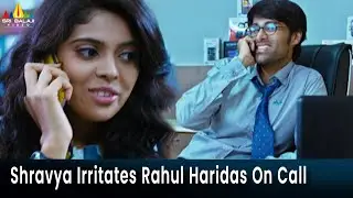 Shravya Irritates Rahul Haridas On Call | Love You Bangaram Telugu Movie Scenes @SriBalajiMovies