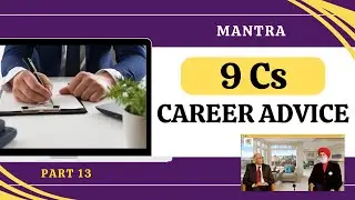 MANTRA 9 Cs CAREER ADVICE Prof. Vijay Kant Verma Chancellor Dr. CV Raman University, Bihar on T-Talk