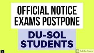DU-SOL OFFICIAL NOTICE || EXAMS POSTPONED TO MAY-JUNE 2020