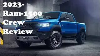 2023 RAM 1500 Crew Review || Advanced safety features || Blind-spot monitoring || luxury Interior