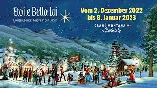 Ein bezauberndes Festival in den Bergen: Entdecken Sie das &Eacute;toile Bella Lui in Crans-Montana ✨