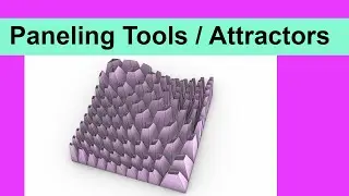 Paneling Tools / Attractors