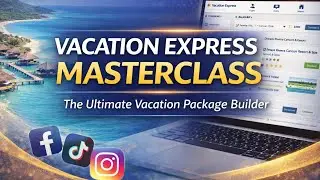 Vacation Express Walkthrough: The Ultimate Vacation Package Builder | Travel Agent Training