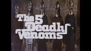 Five Deadly Venoms (1978) Trailer