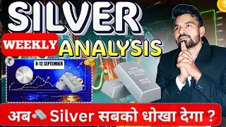 SILVER  WEEKLY ANALYSIS l 8-12 SEPTEMBER l  MCX SILVER WEEKLY PREDICTION
