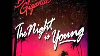 Big Gigantic - From Dusk Till Dawn