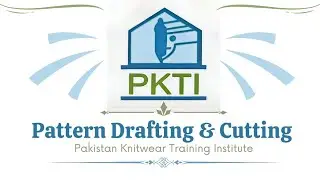 Pattern Drafting & Cutting &ndash; PKTI (Pakistan Knitwear Training Institute)