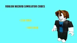 WIZARD SIMULATOR CODES AND CHESTS | ROBLOX