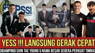 LANGSUNG BERBURU PEMAIN KETURUNAN ~DIDAMPINGI SHIN TAE YOUNG 5 NAMA BESAR SEGERA PERKUAT TIMNAS 
