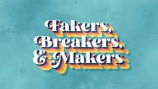 Church Discipline 101 (Fakers, Breakers, & Makers) - Sunday Recap