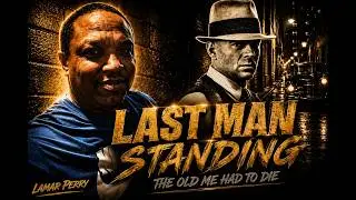 Last Man Standing: How Lamar Perry Relates