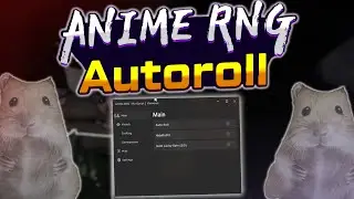 Anime RNG script – (INF Money, Fastest AutoRoll)