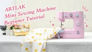 How to Operate ArtLak Mini Sewing Machine | Tutorial for Beginners