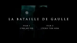 La Bataille De Gaulle film 2 : J'&eacute;cris ton nom (2025) - Teaser HD