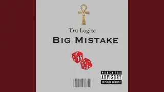 Big Mistake