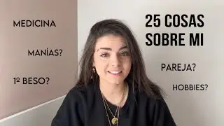 Lucia De La Puerta - 25 COSAS SOBRE MI :) 🙈 @Lucia De La Puerta