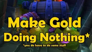 How to make Gold in WoW Doing Absolutely Nothing (Wod Only)