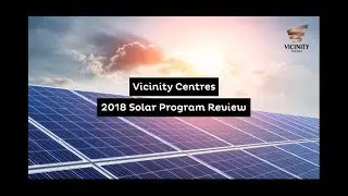 Vicinity Centres 2018 Solar Review