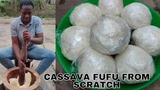 How to Make Cassava Fufu from Scratch | Soft, Smooth & Stretchy #CassavaFufu