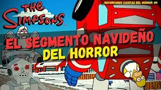 EL SEGMENTO navide&ntilde;o del HORROR de Los Simpson | Recordando Casitas del Horror #9