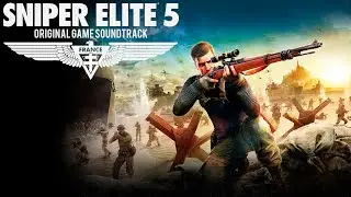 Sniper Elite 5 - Original Game Soundtrack