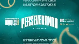CONGRESSO DE JOVENS - UMADESC 2026 | DOMINGO NOITE