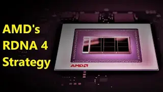 Утечка стратегии AMD RDNA 4: не стоит недооценивать Navi 43 (+ обновление о переизбытке Nvidia GA106)