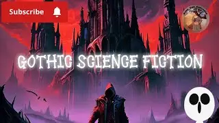 Gothic Science Fiction| Explanation in Tamil |PG English| Science Fiction Unit - 1