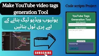 Make YouTube Video Tags Generation Tool | Free Code Scripts | Awais AI Tech.