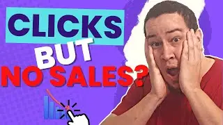 Getting Clicks But No Sales For Your Affiliate Products? Do This...