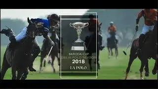Baroda Cup Highlights | Part 1 | LaPolo