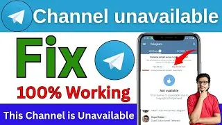 This Channel Can't be Displayed Telegram | this channel cannot be displayed telegram problem solved