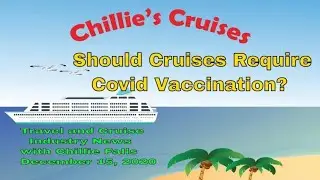 Should Cruises Require Covid Vaccination?