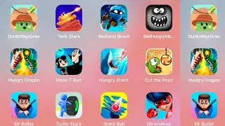 Dumb Ways To Draw,Tank Stars,Badland Brawl,Bad Hungry Monster,Hungry Dragon,Hotel T Run,Hungry Shark
