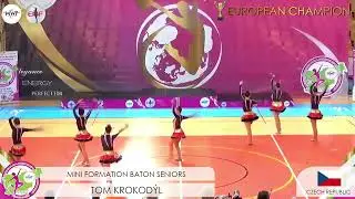 MWF/ 🏆 EUROPEAN CHAMPION 2023. 🏆MINI FORMATION BATON SENIORS / TOM KROKODYL - CZ