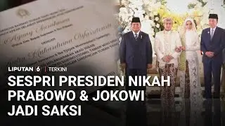 Sespri Presiden Agung Surahman Menikah, Prabowo dan Jokowi jadi Saksi | Liputan 6