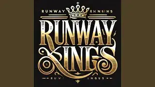 Runway Kings (feat. Vince Voltage)