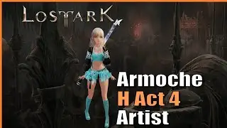 The Brush Is Mightier Than The Halberd. H Act4 Gate 1 (Full Bloom Artist) | Lost Ark
