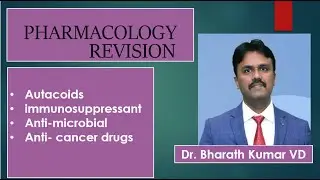 Pharmacology revision by Dr. BHARATH KUMAR V D Part 2 | For NEET PG 2025