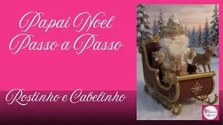 Papai Noel Passo a Passo  Rostinho e Cabelinho