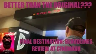 Final Destination: Bloodlines 2025 | XD Review At Cinemark Towson And XD *SPOILER ALERTS*