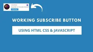 Working Subscribe Button Using HTML CSS and JavaScript