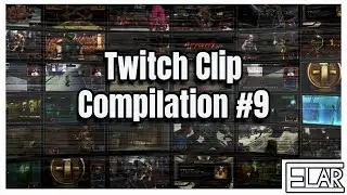 elar019 Twitch Clip Compilation #9 | April - August 2025