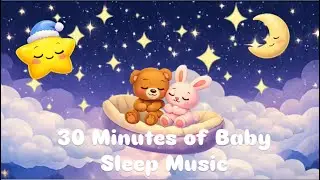 Baby Sleep Music 🌙 30 Minutes of Calm, Gentle Music | perfect for Newborn | Twinkle Tunes TV