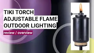 Review: TIKI Adjustable Flame Resin Torch for Your Outdoor Space